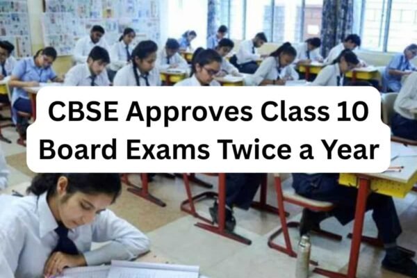 CBSE approves Class 10 board exams twice a year from 2026; phases, results date, rules and other key details to know