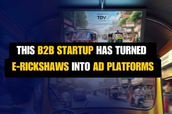 This B2B startup has turned e-rickshaws into ad platforms; rickshaw operator can earn up to Rs 2,500 monthly