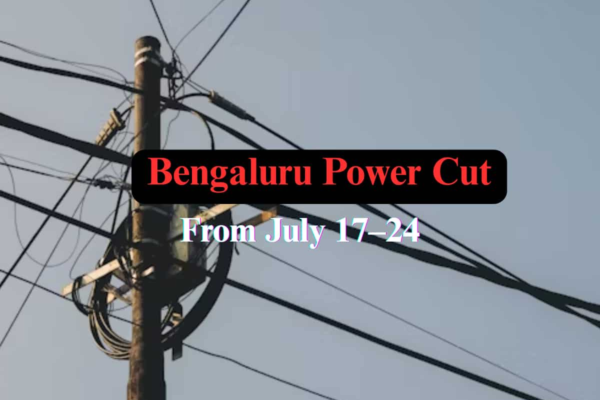 Bengaluru Power Cut from July 17 to 24: These areas to face daily outage from 12 pm to 4 pm—Check If yours is affected