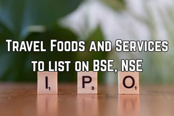 Know what market guru Anil Singhvi says as Travel Foods and Services enters listing space with 2.36% premium