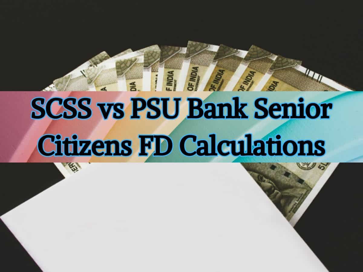 SCSS vs PSU Bank Senior Citizen FDs: Where can you get highest quarterly payout on Rs 10 lakh, Rs 20 lakh, and Rs 30 lakh investments?