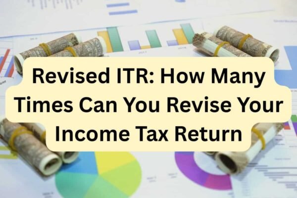 ITR Filing Season 2025: How many times can you revise your income tax return? Check inside