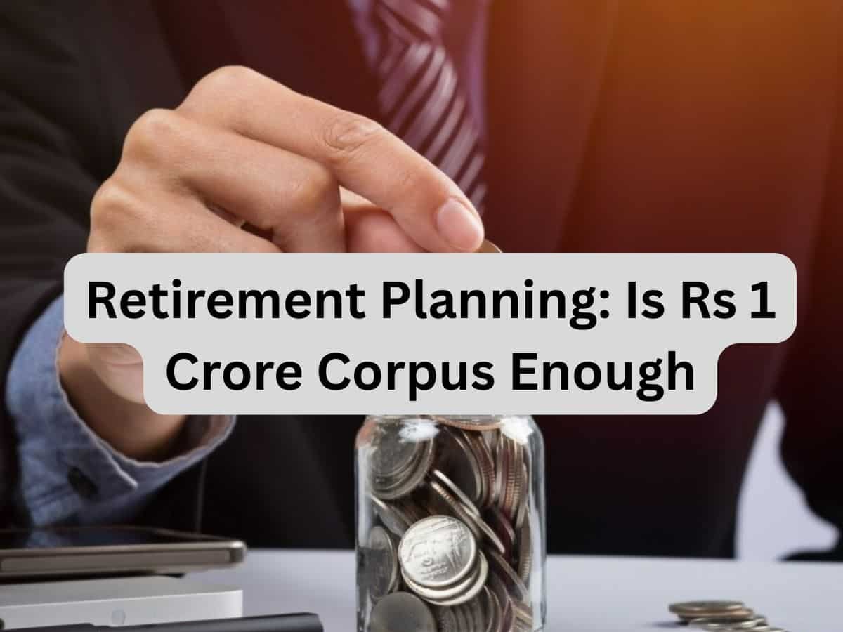 Retirement Planning: Is Rs 1 crore enough for your retirement? Know for how many years can you sustain with that amount