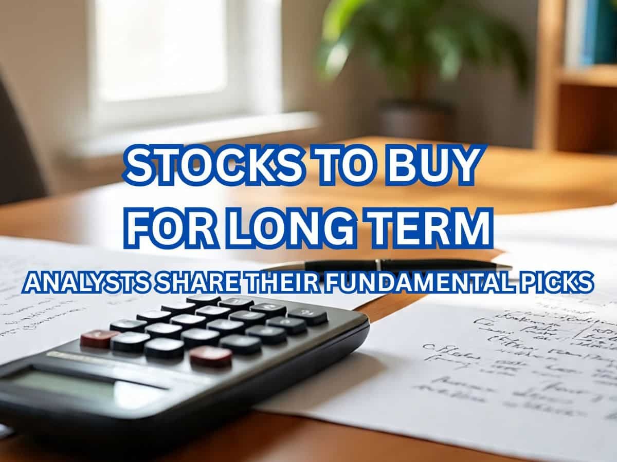 7 Stocks to Buy: Use weekend to revisit portfolio—Analysts share fundamental picks for long term, see targets