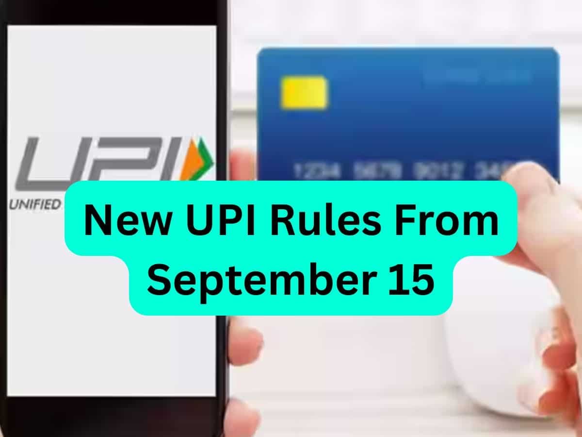 New UPI Rules: Transaction limits increased for these categories from September 15; check out full list