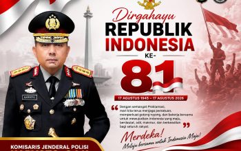 Komjen Pol. Karyoto: Semangat Kemerdekaan Harus Dijaga Bersama