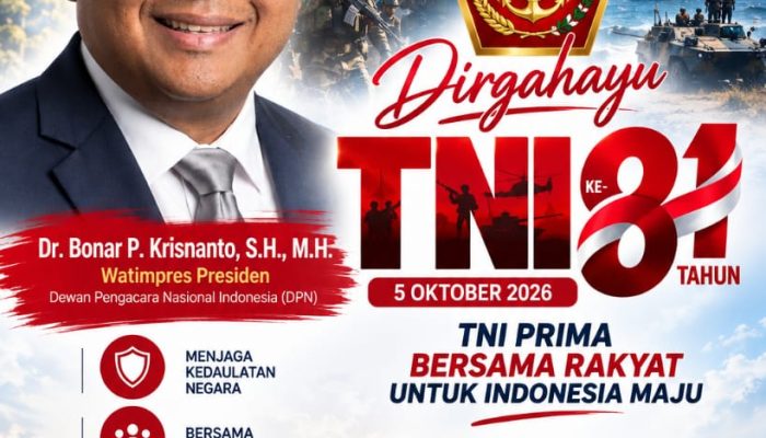 Dr. Bonar P. Krisnanto Beri Ucapan HUT ke-81 TNI, Harapkan TNI Makin Kuat dan Profesional